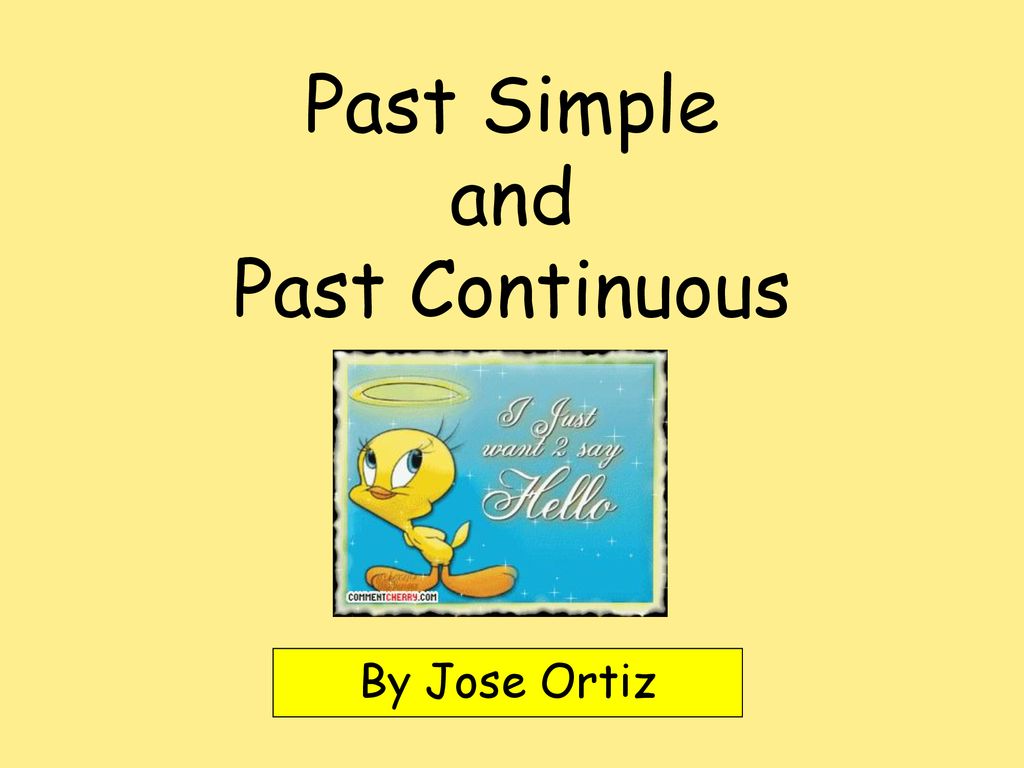 Past Simple and Past Continuous
