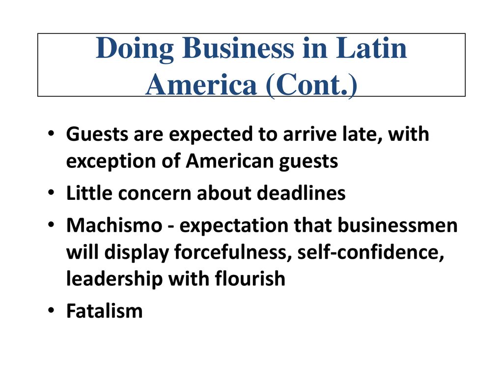 Doing Business in Latin America (Cont.)