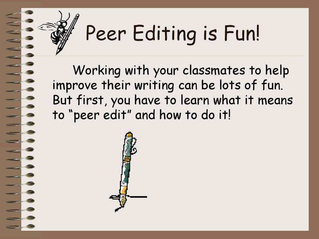 What your classmates doing. Peer editing.. Peer editing Definitions. Peers meaning. Peer editing what.