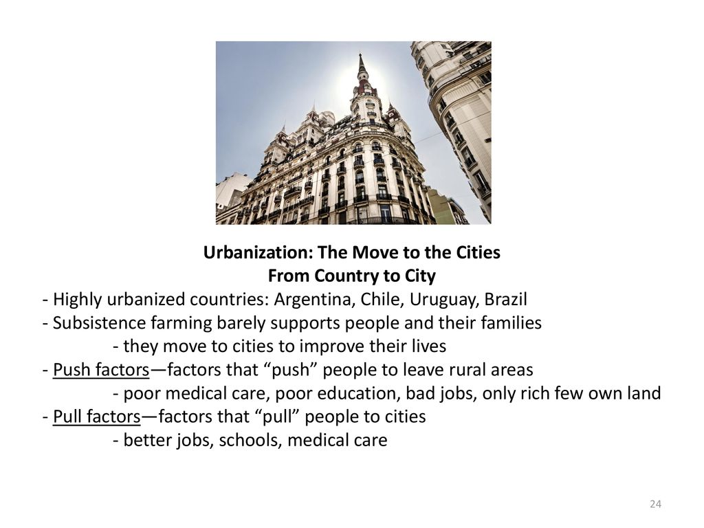 Urbanization: The Move to the Cities