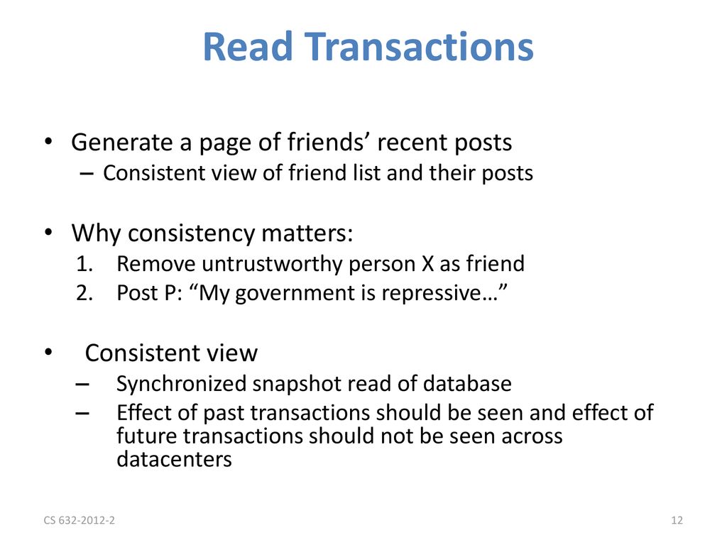 Read Transactions Generate a page of friends’ recent posts
