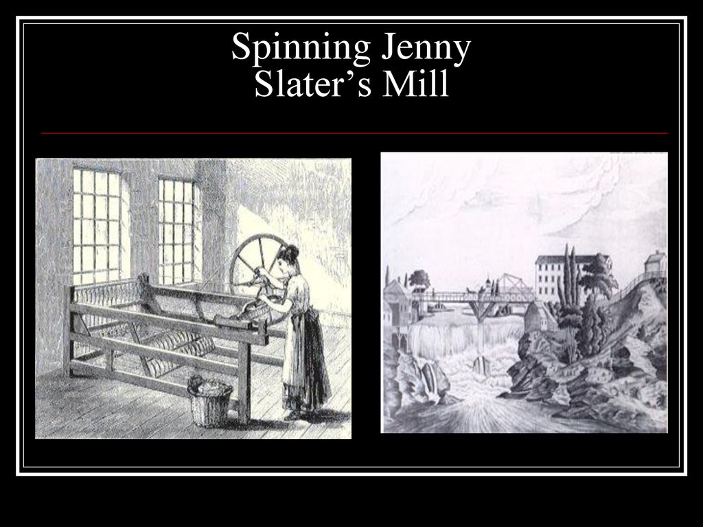 Spinning Jenny Slater’s Mill
