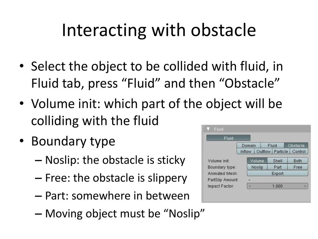 Interacting with obstacle