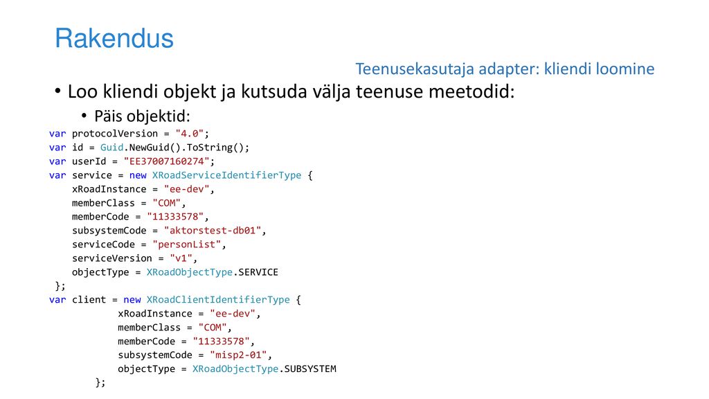 X tee liideste arendajate koolitused ppt download