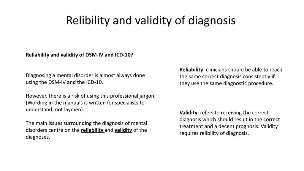discuss validity and reliability of diagnosis discuss validity and reliability of diagnosis