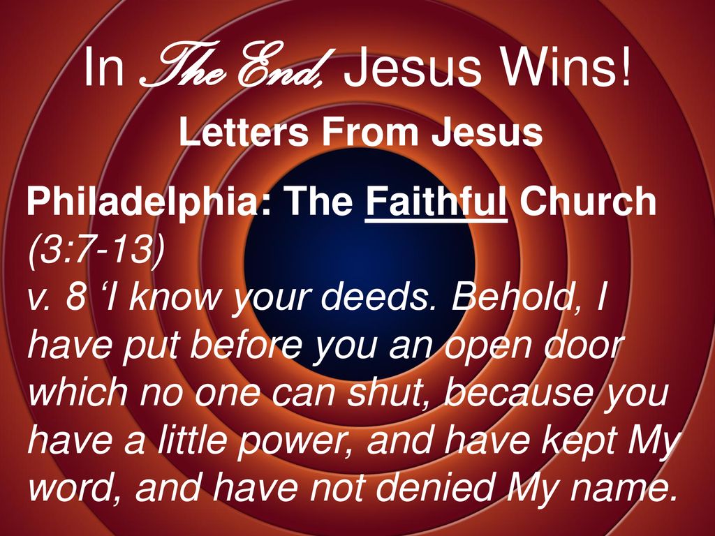 In The End, Jesus Wins! Letters From Jesus Revelation 2 & ppt download