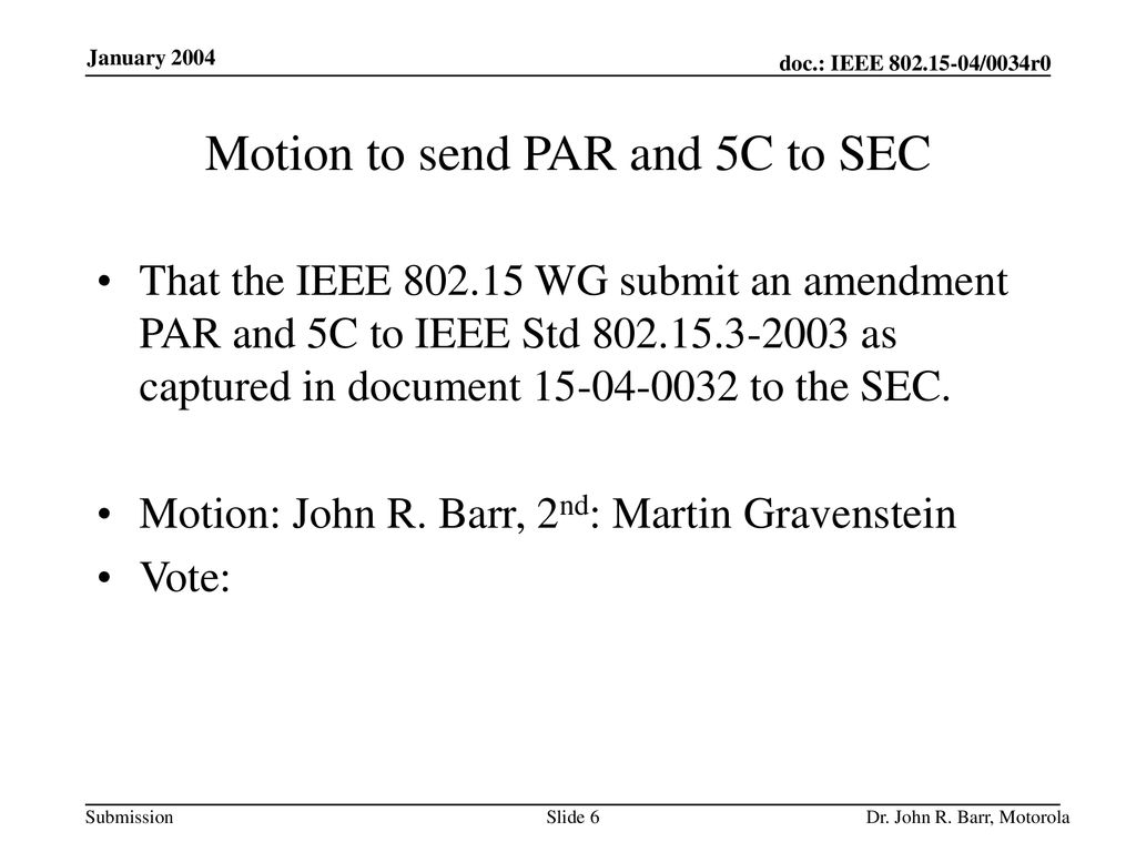Motion to send PAR and 5C to SEC