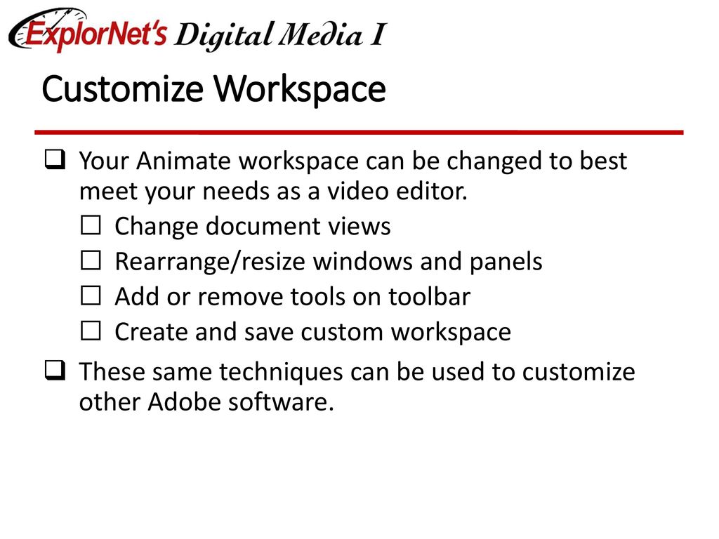 Animate Workspace. Objective % Utilize appropriate tools and methods to  produce digital animation. - ppt download