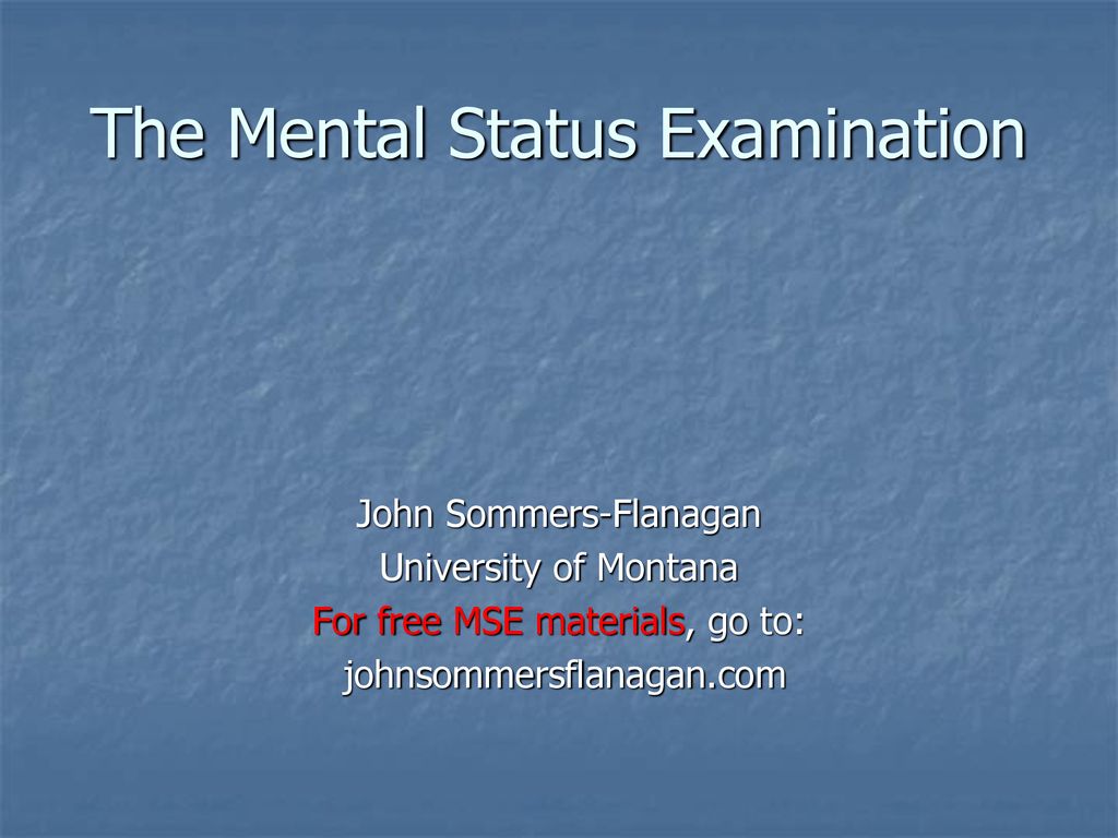 ppt Mental - Status Examination The download download The ppt Examination Mental - Status