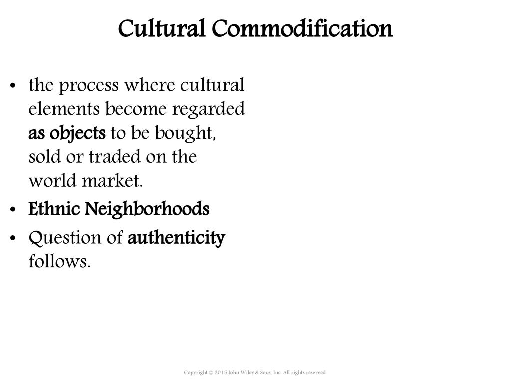 Cultural Commodification