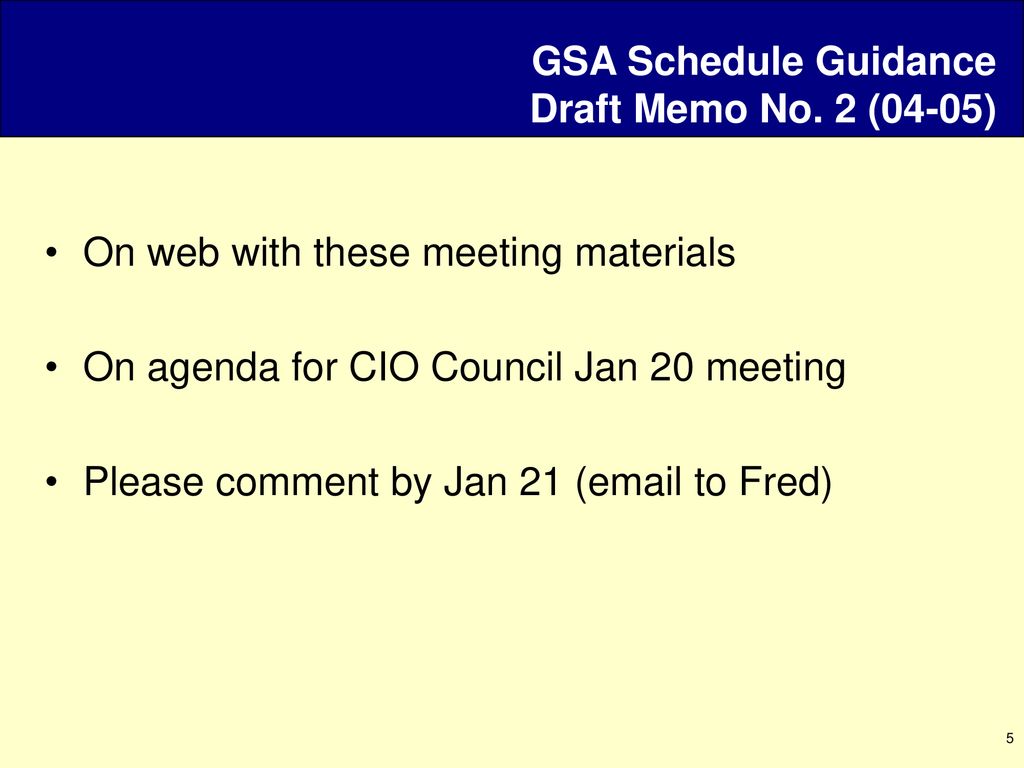 GSA Schedule Guidance Draft Memo No. 2 (04-05)
