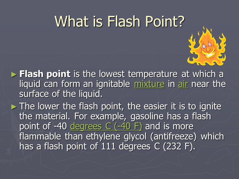 Flash Point-Ignition Point - ppt download