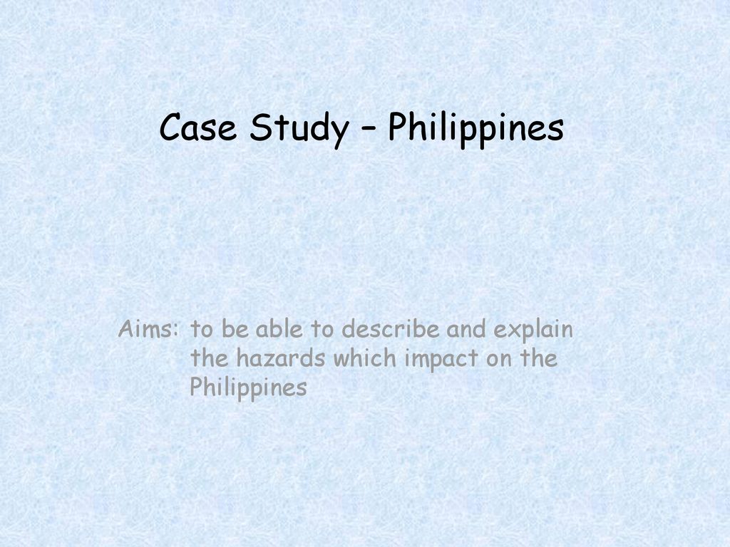 Case Study – Philippines