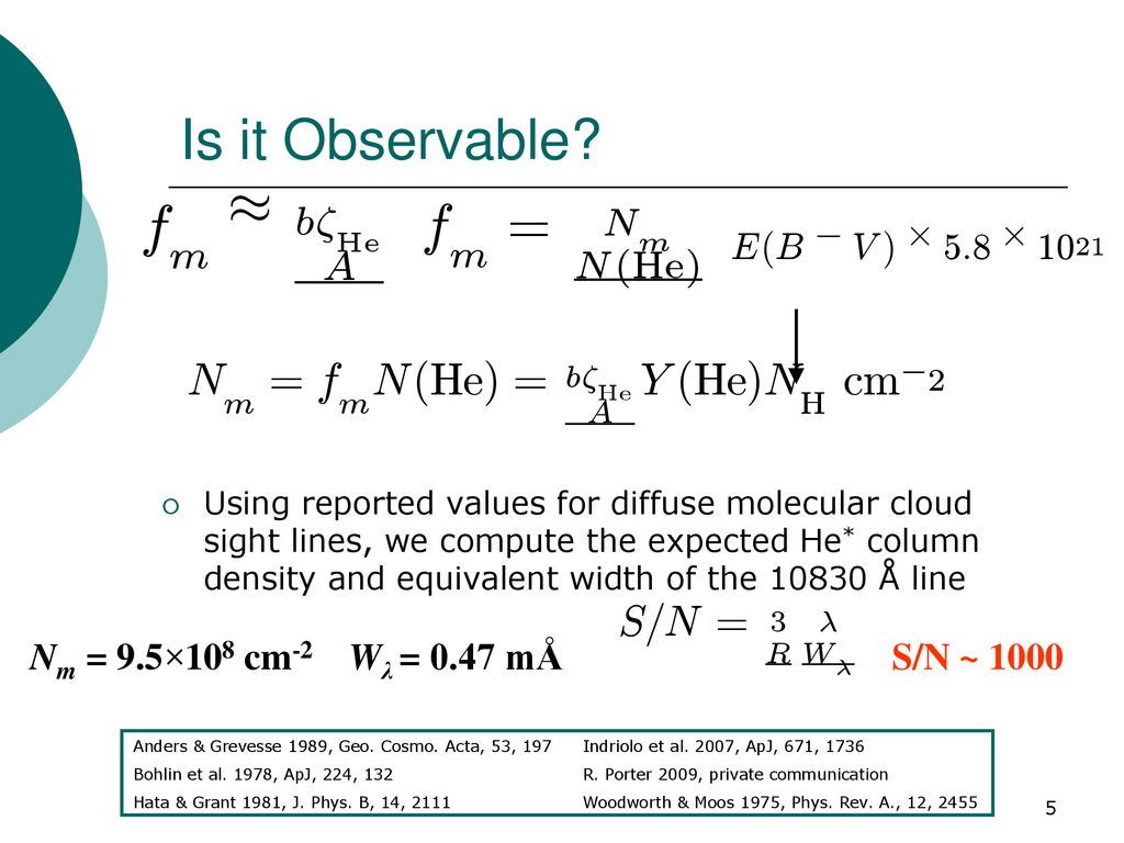 Can We Use Metastable Helium To Trace The Cosmic Ray Ionization Rate Ppt Download