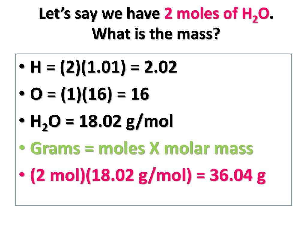 Moles to Grams Calculations - ppt download