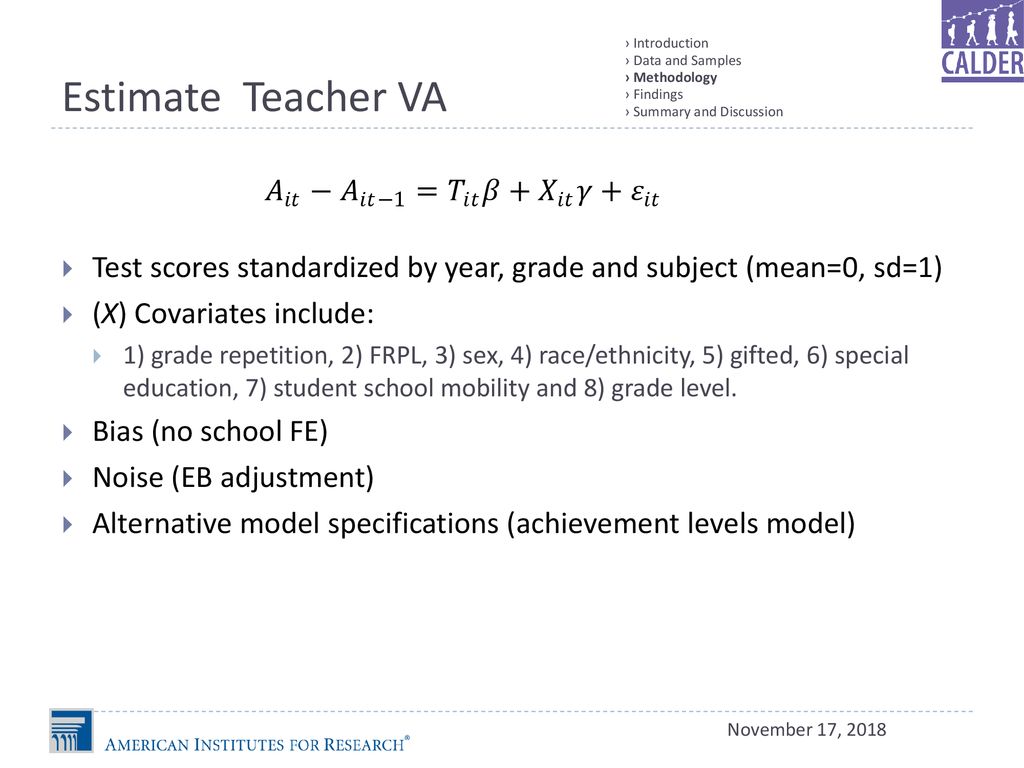 Estimate Teacher VA › Introduction. › Data and Samples. › Methodology. › Findings. › Summary and Discussion.
