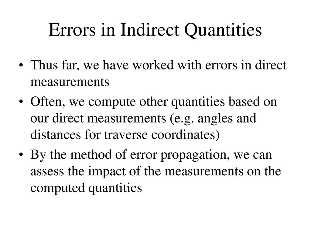 Errors in Indirect Quantities