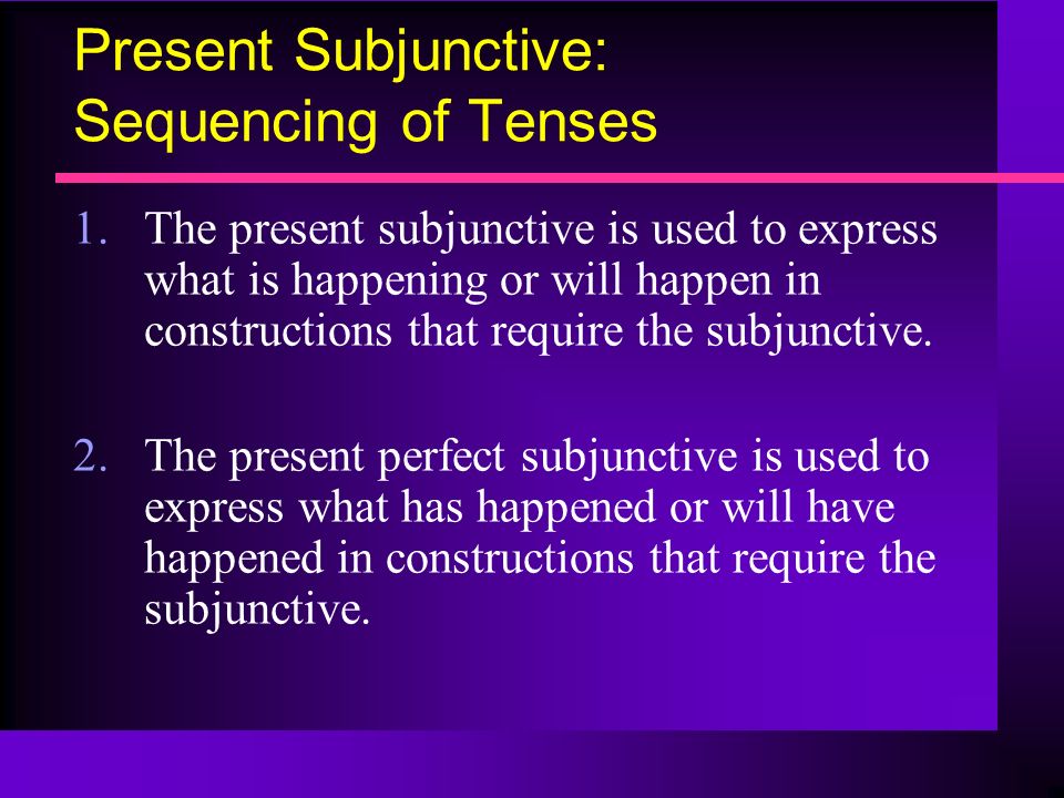 Present Subjunctive: Sequencing of Tenses