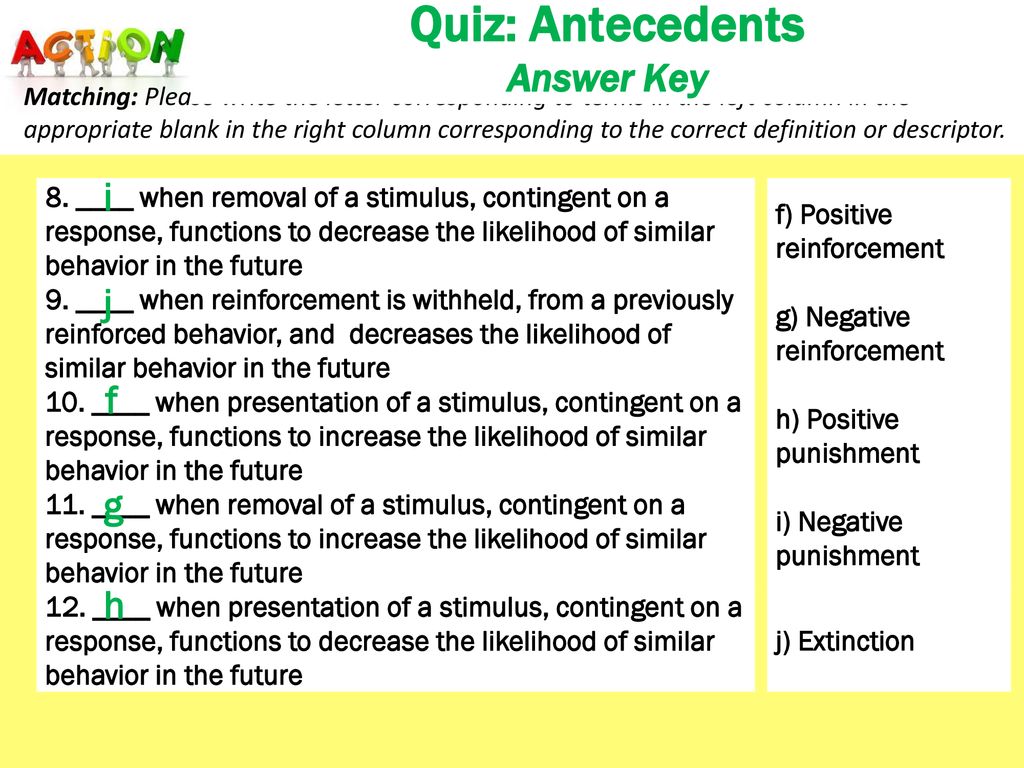 Quiz: Antecedents Answer Key i j f g h