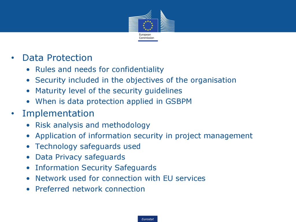 Data Protection Implementation Rules and needs for confidentiality