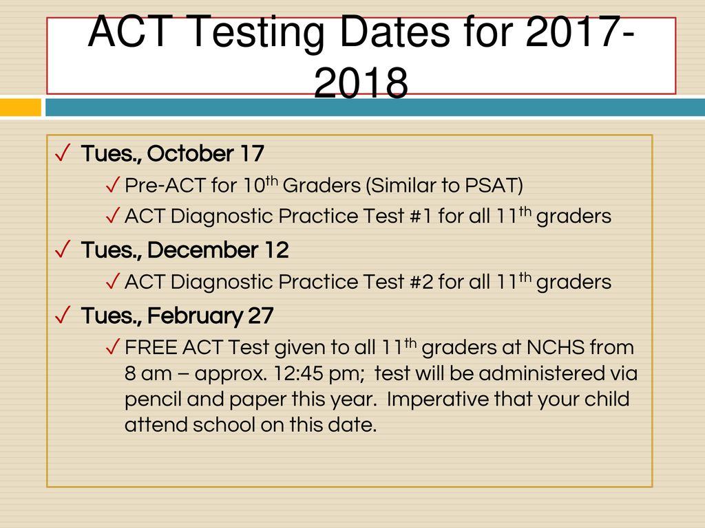 ACT TESTING AT NCHS STUDENT SUCCESS IS OUR GOAL ppt download