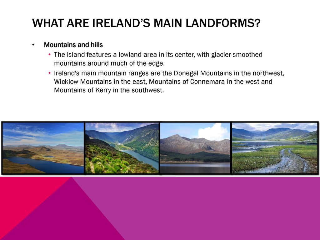 What are Ireland’s main landforms