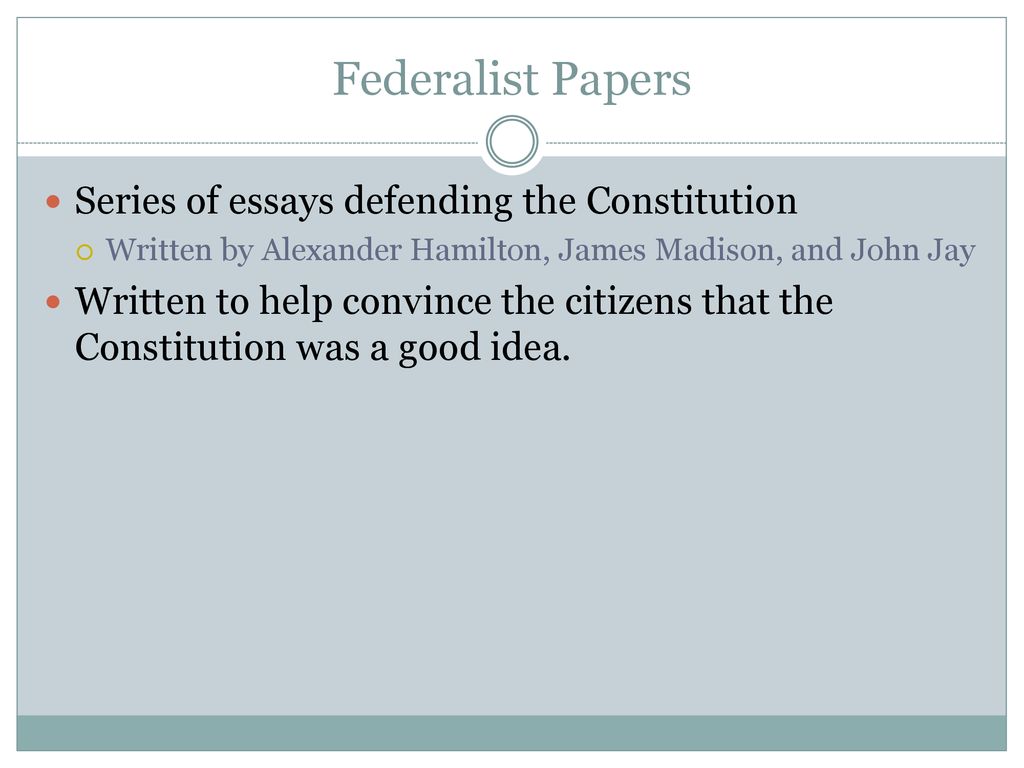 essays defending and explaining the constitution
