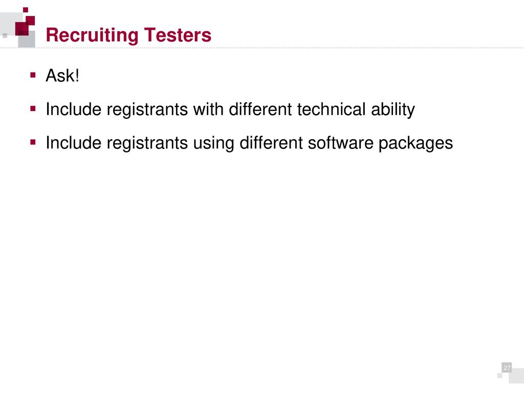 Recruiting Testers Ask!
