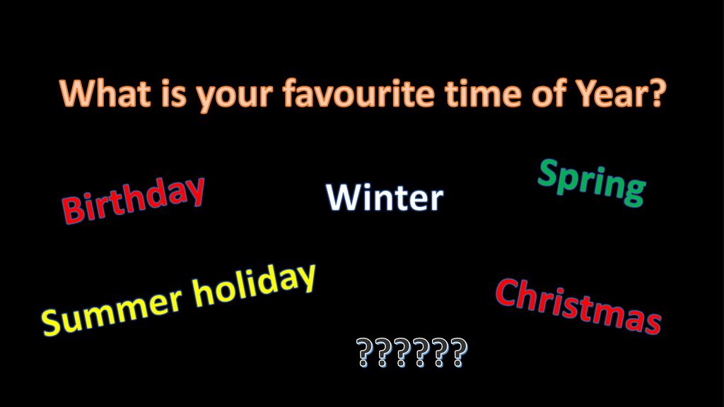 your favourite time of year