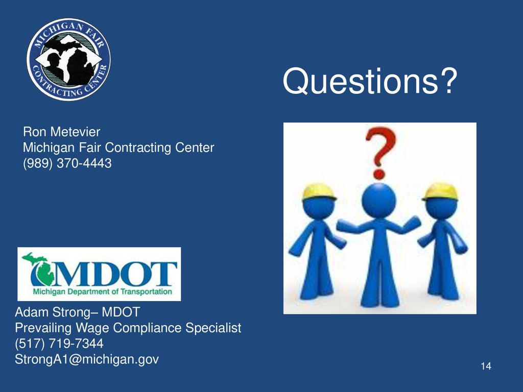 Questions Ron Metevier Michigan Fair Contracting Center