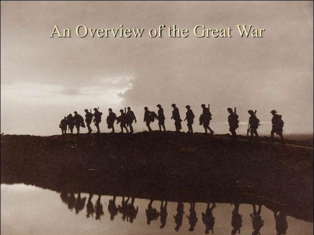 An Overview of the Great War