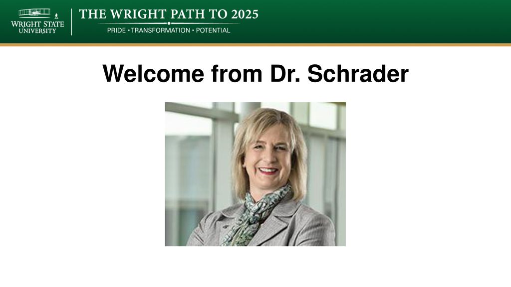 Welcome from Dr. Schrader