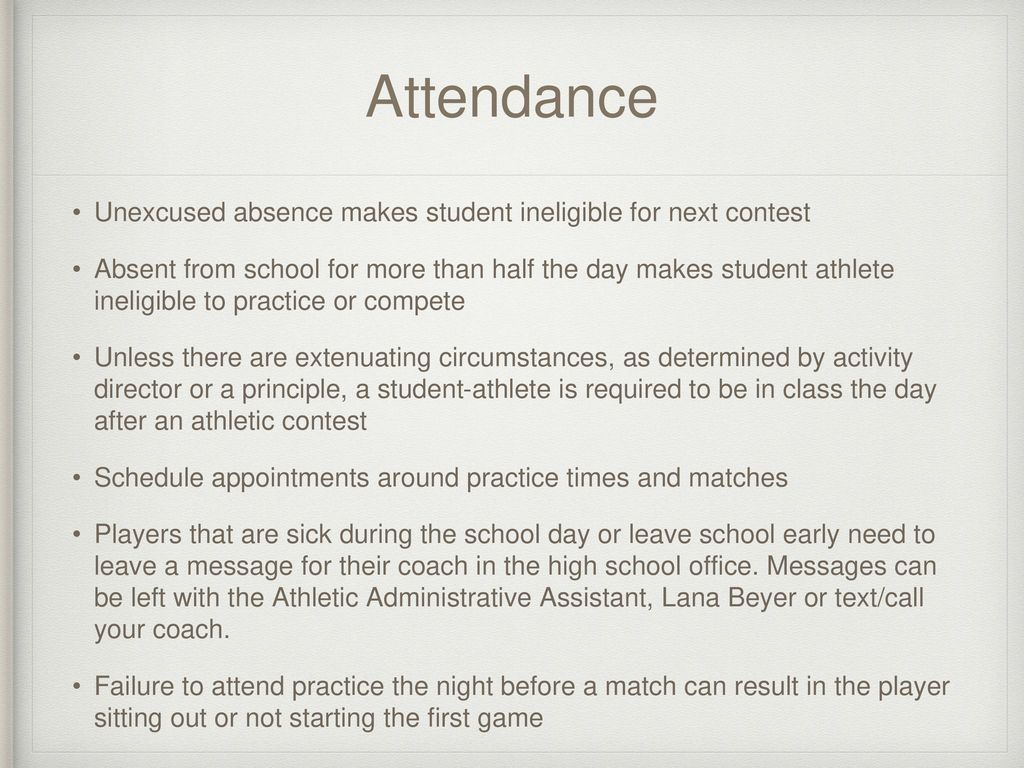 Attendance Unexcused absence makes student ineligible for next contest