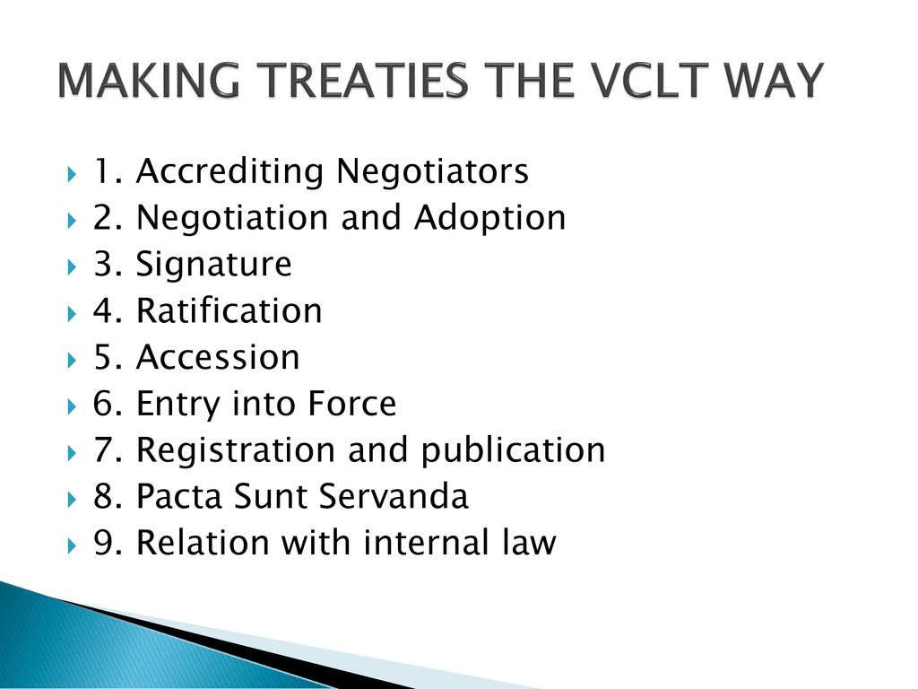MAKING TREATIES THE VCLT WAY