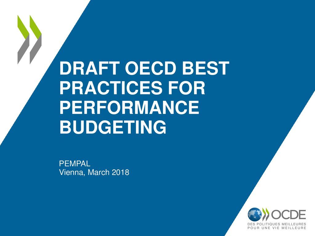 Draft oecd best practices for performance budgeting ppt download
