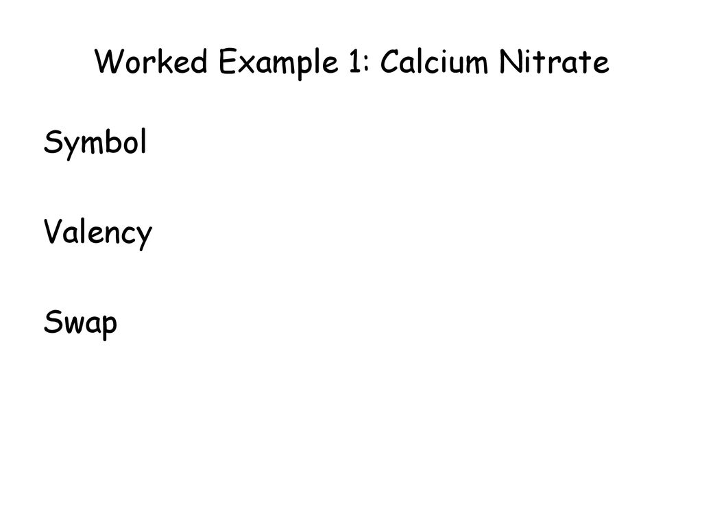 Worked Example 1: Calcium Nitrate