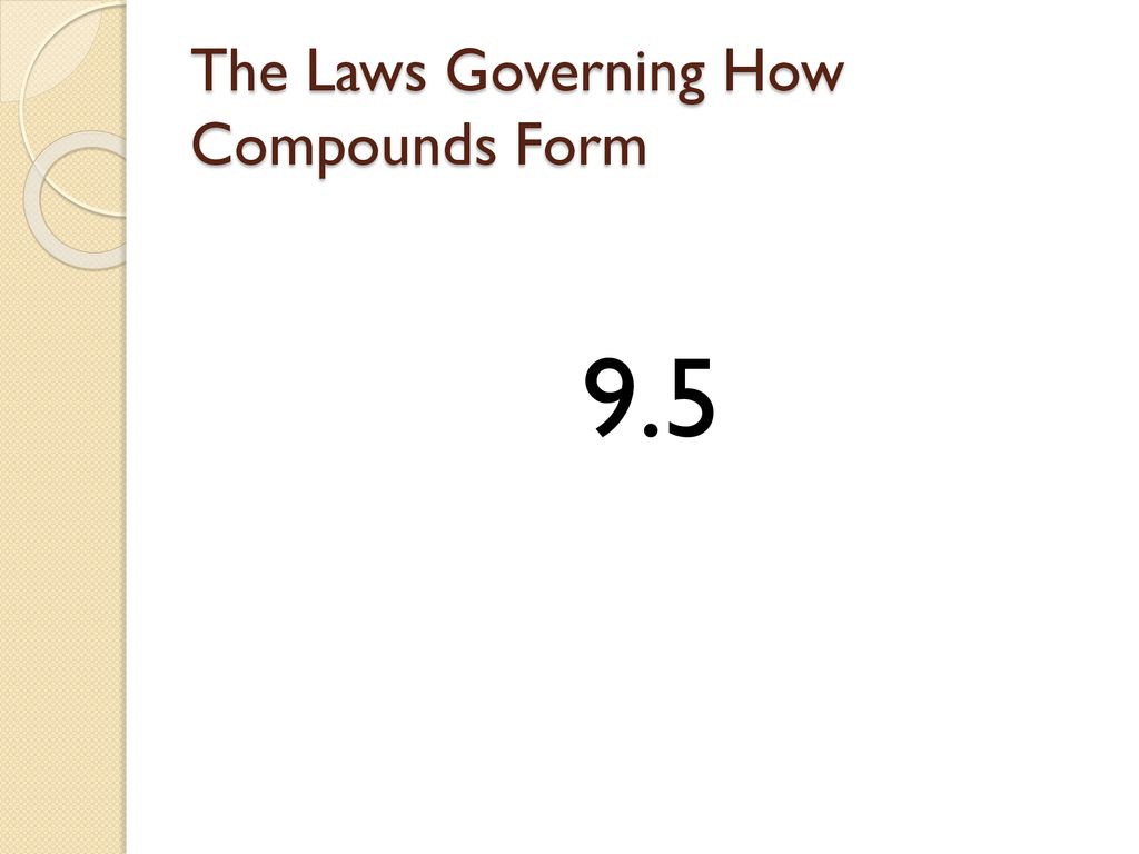 The Laws Governing How Compounds Form