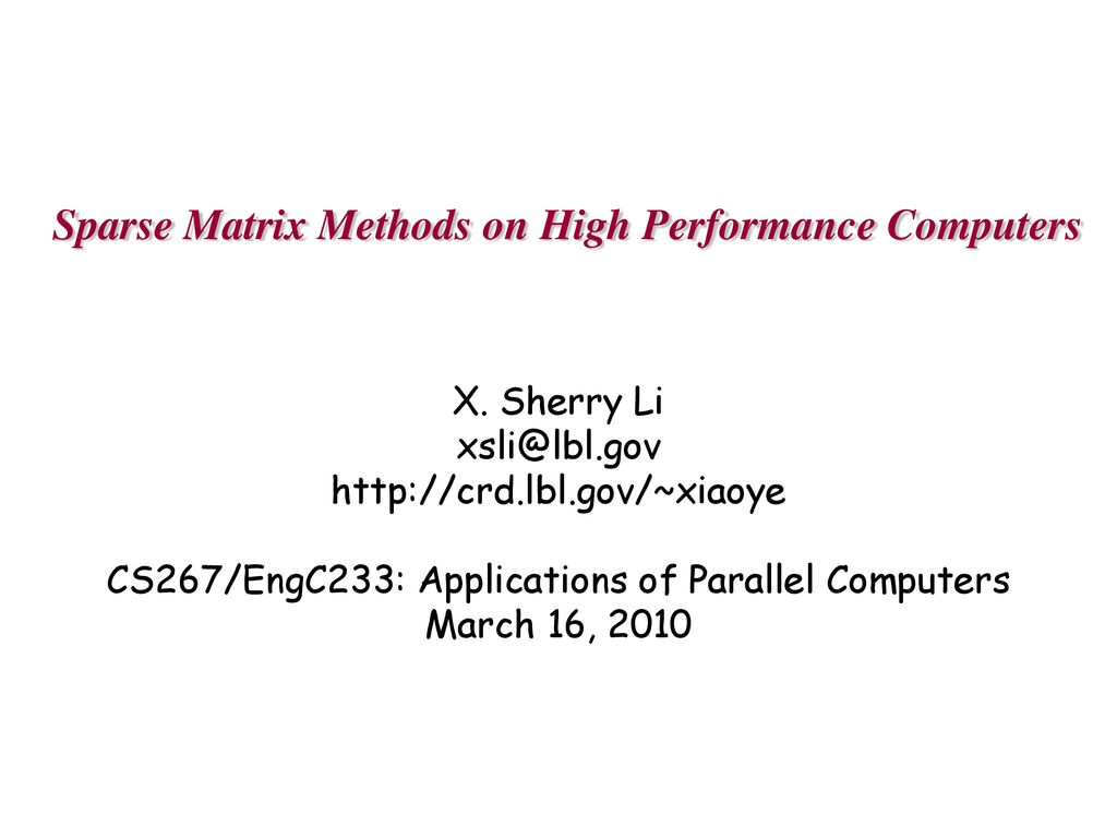 Sparse Matrix Methods on High Performance Computers