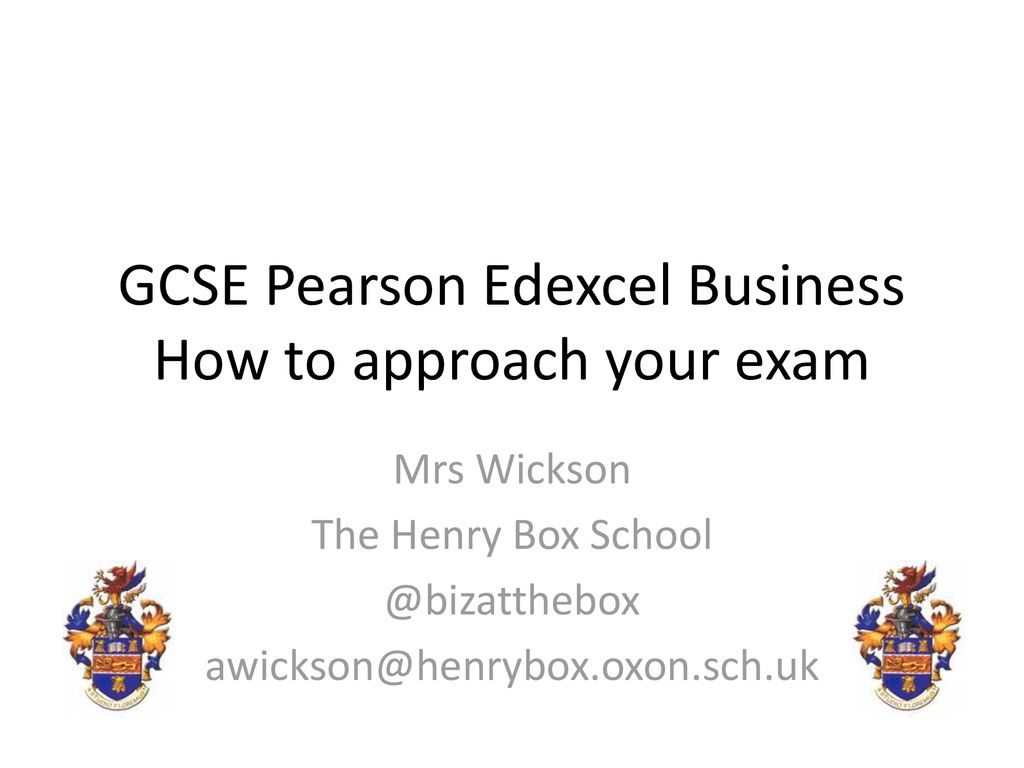 GCSE Pearson Edexcel Business How To Approach Your Exam - Ppt Download