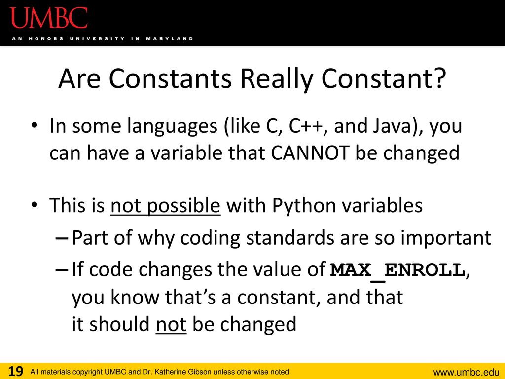 CMSC201 Computer Science I for Majors Lecture 07 – While Loops (cont ...