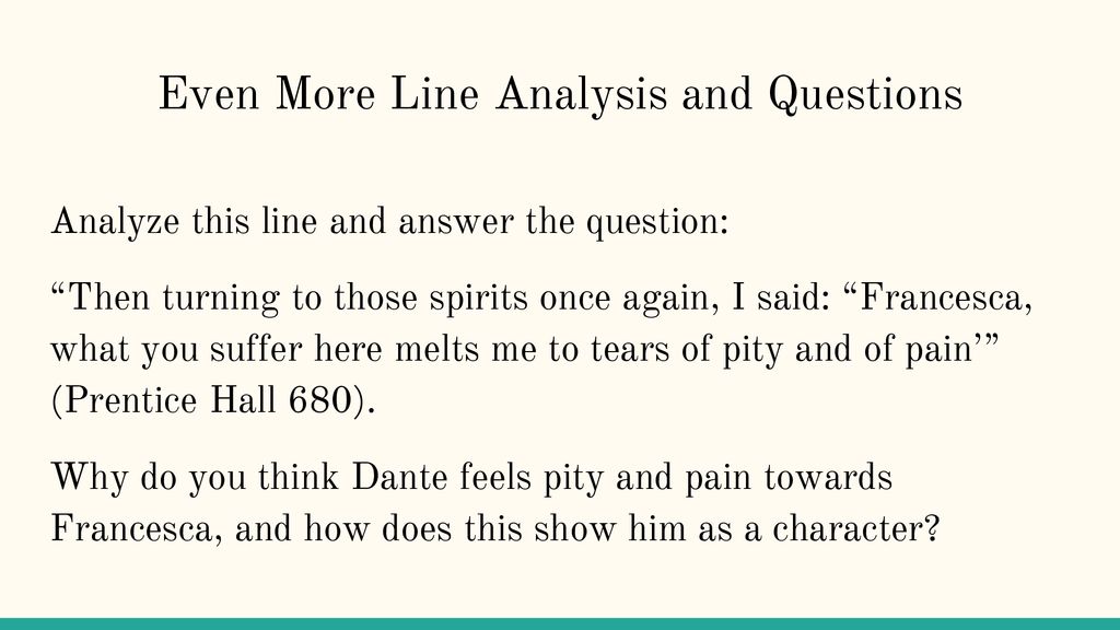 Even More Line Analysis and Questions