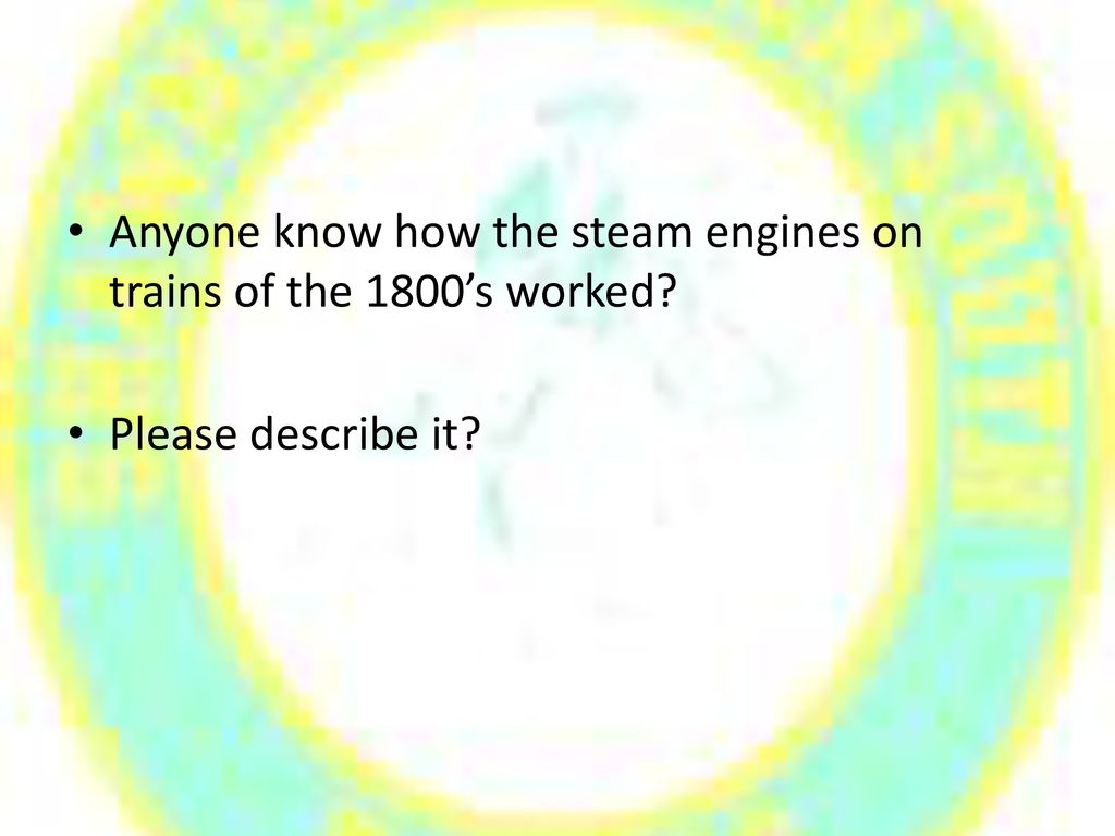 Anyone know how the steam engines on trains of the 1800’s worked