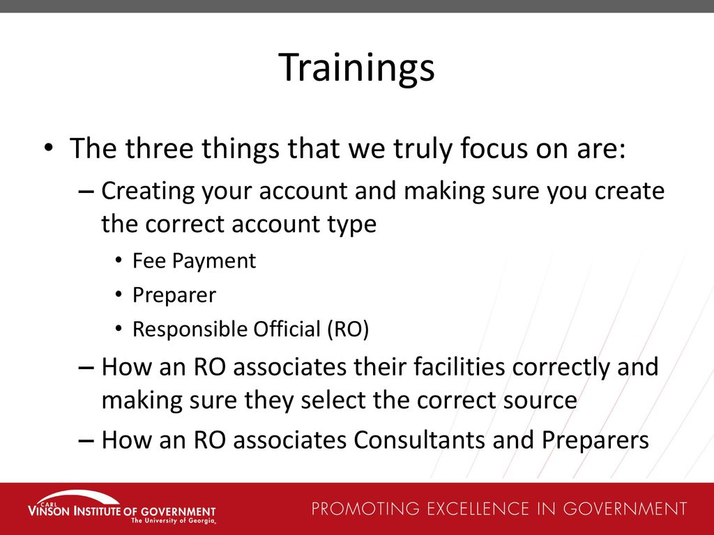 Trainings The three things that we truly focus on are: