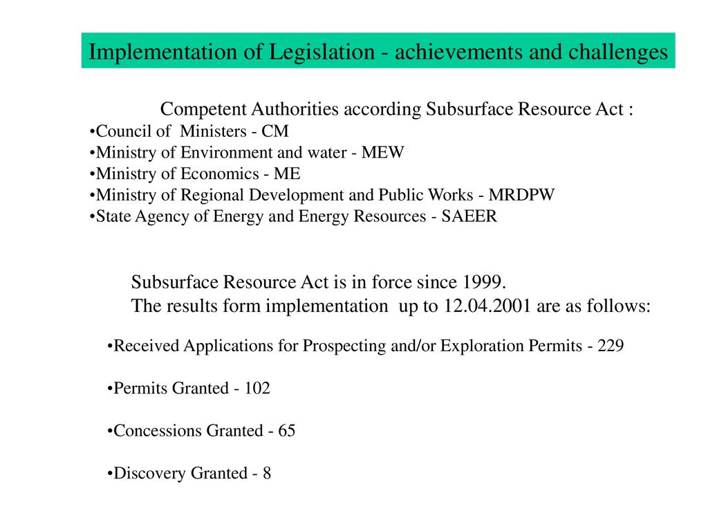 Implementation of Legislation - achievements and challenges