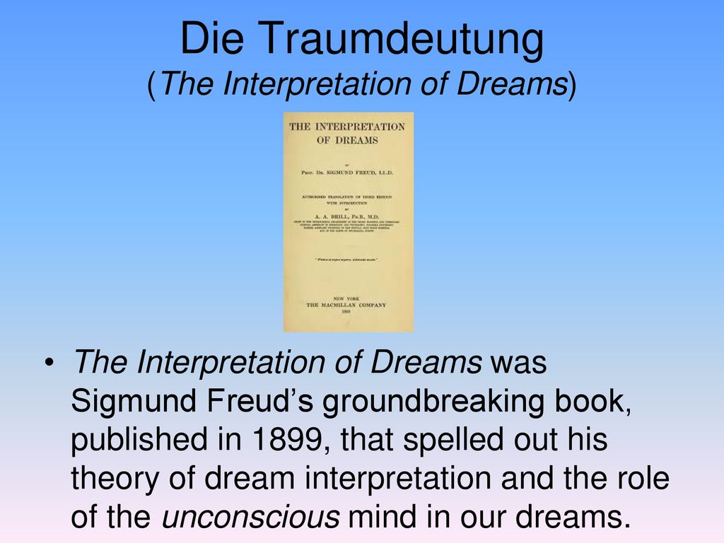 Die Traumdeutung (The Interpretation of Dreams)