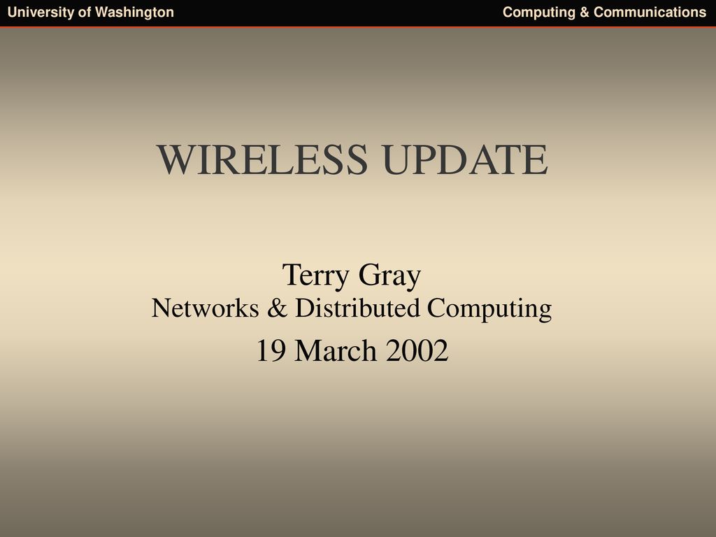 Terry Gray Networks & Distributed Computing 19 March 2002