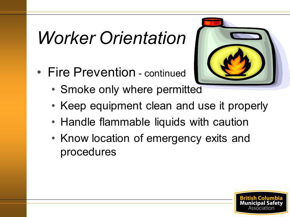 Worker Orientation Fire Prevention - continued