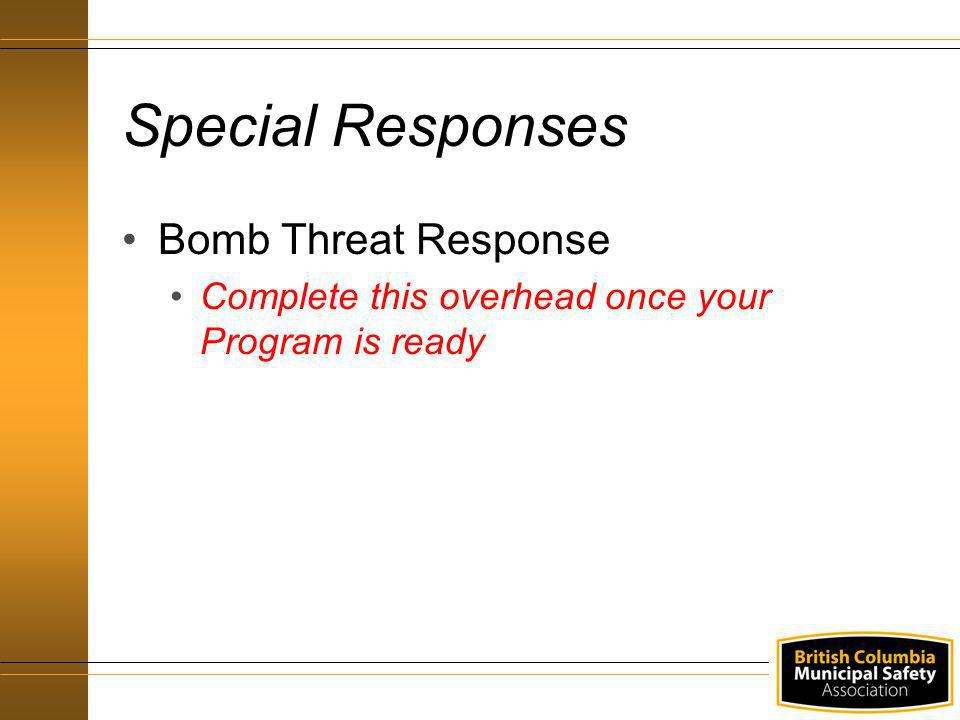 Special Responses Bomb Threat Response