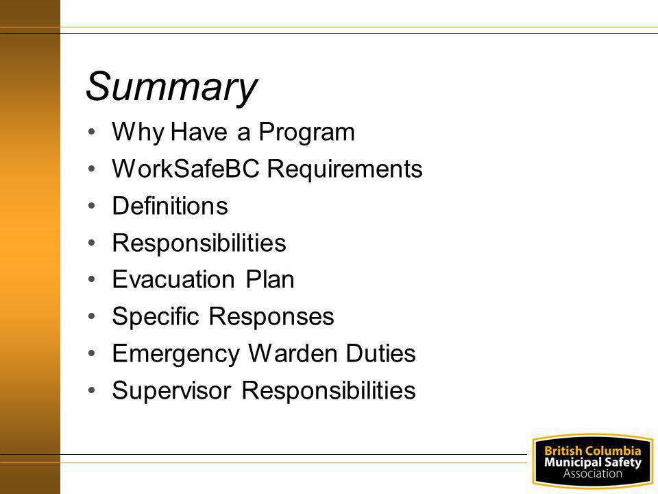 Summary Why Have a Program WorkSafeBC Requirements Definitions
