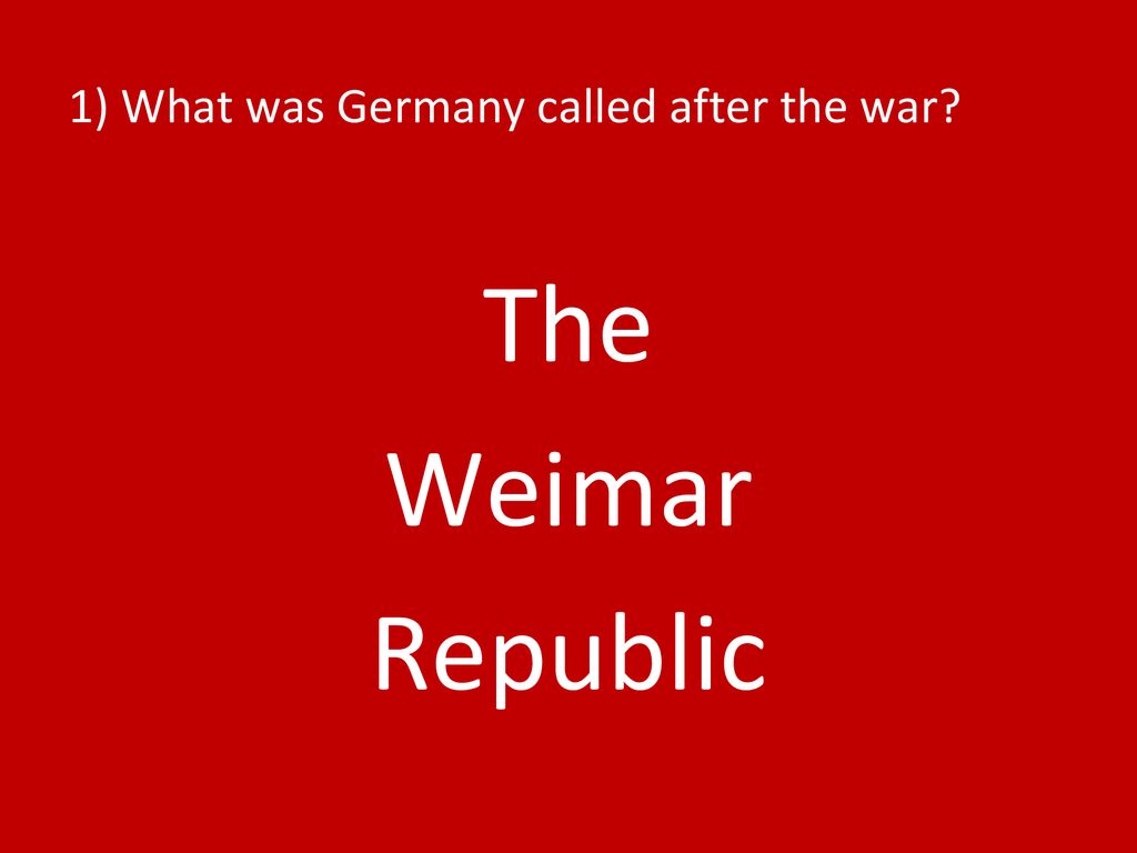 1) What was Germany called after the war